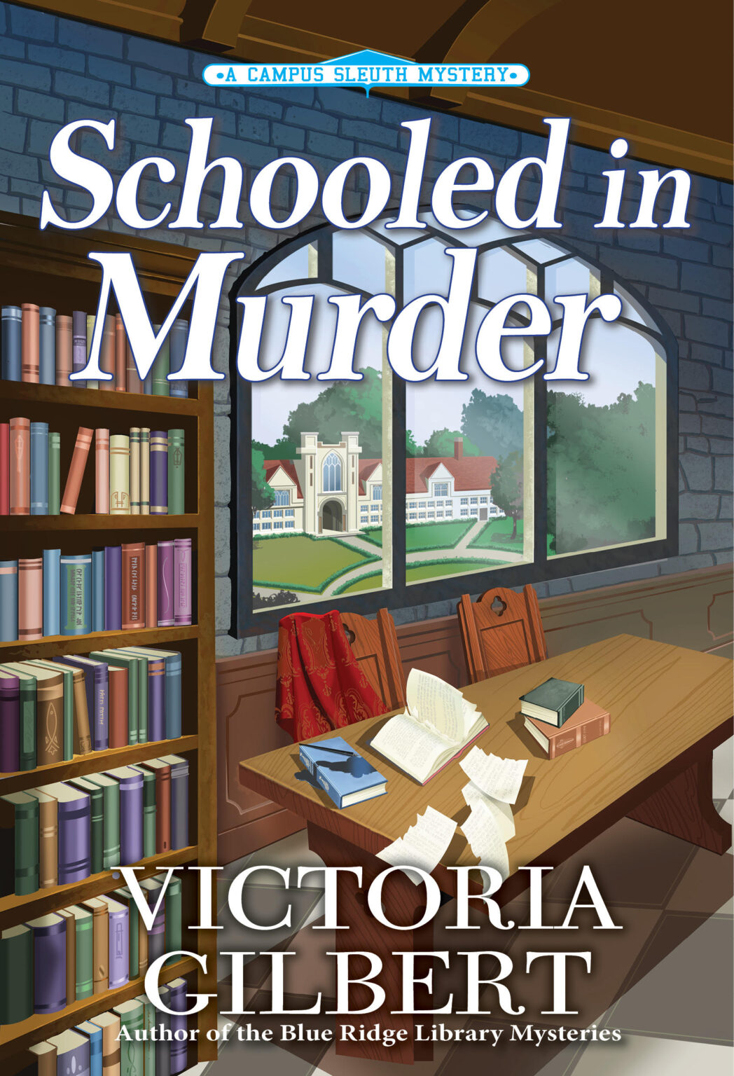 SCHOOLED IN MURDER (Campus Sleuth 1)